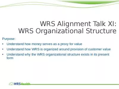 WRS Alignment Talk XI:  WRS Organizational Structure