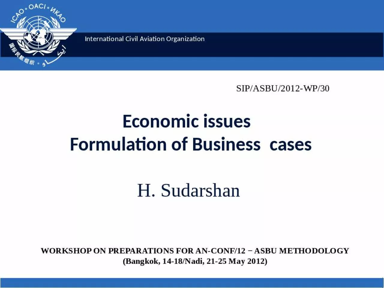 PPT-Economic issues Formulation of Business cases H. Sudarshan