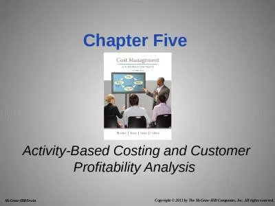 Activity-Based Costing and Customer Profitability Analysis