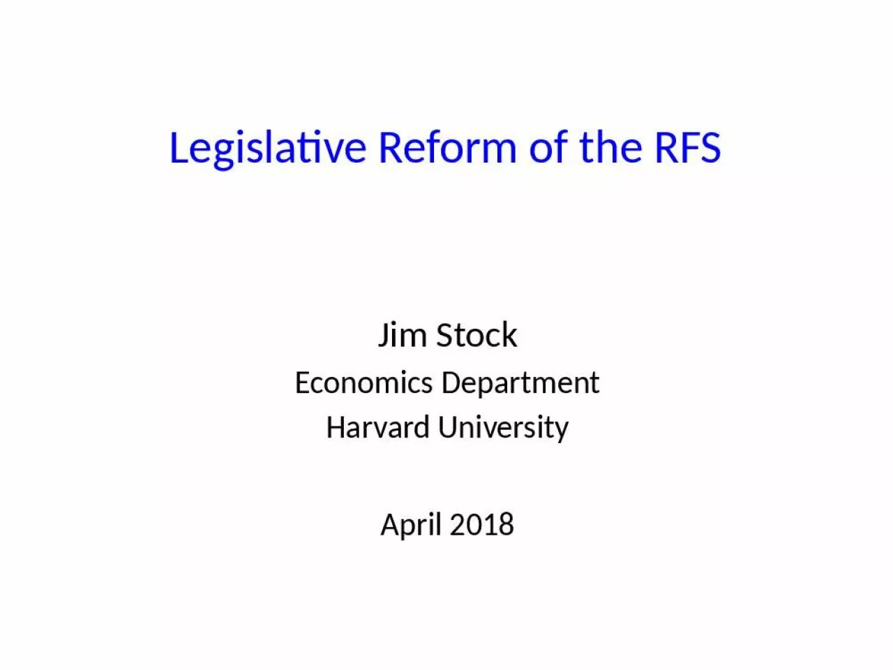 PPT-Legislative Reform of the RFS