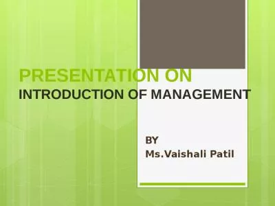 PRESENTATION ON INTRODUCTION OF MANAGEMENT