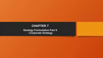 CHAPTER 7 Strategy Formulation Part II : Corporate Strategy