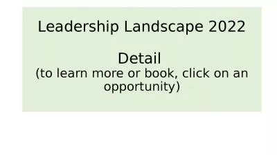 Leadership Landscape 2022 Detail  (to learn more or book, click on an opportunity)