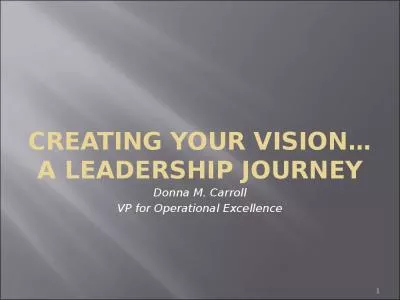 Creating your vision a leadership journey