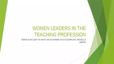 WOMEN LEADERS IN THE TEACHING PROFESSION