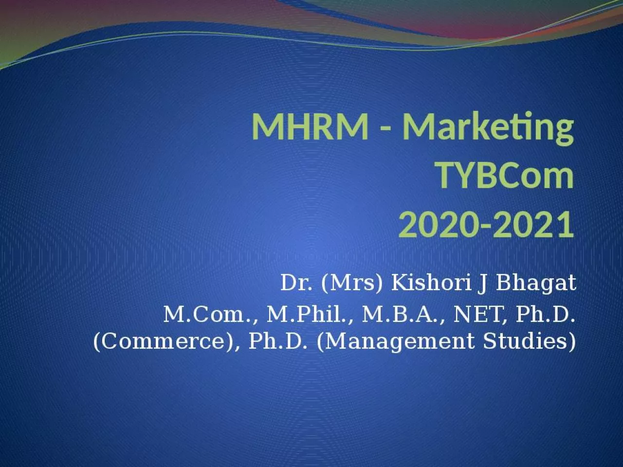 PPT-MHRM - Marketing TYBCom 2020-2021