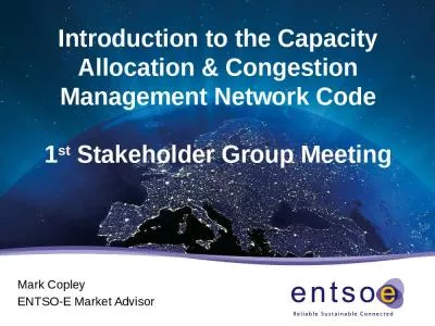 Introduction to the Capacity Allocation & Congestion Management Network Code 1st Stakeholder