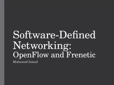 Software-Defined Networking:  OpenFlow and Frenetic