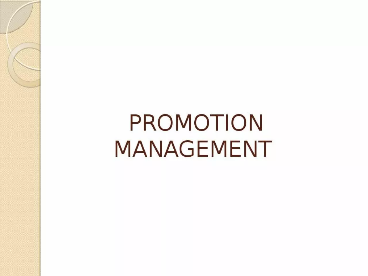 PPT-PROMOTION MANAGEMENT