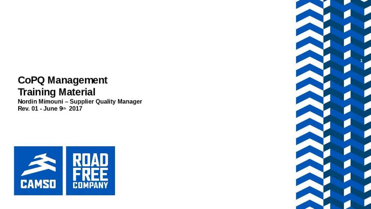 PPT-CoPQ Management Training Material Nordin Mimouni Supplier Quality Manager Rev. 01 -