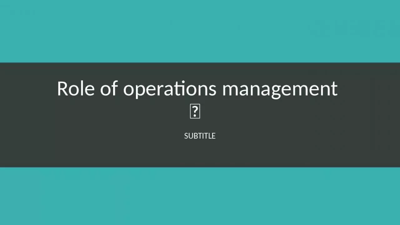 PPT-Role of operations management