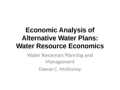 Economic Analysis of Alternative Water Plans: Water Resource Economics