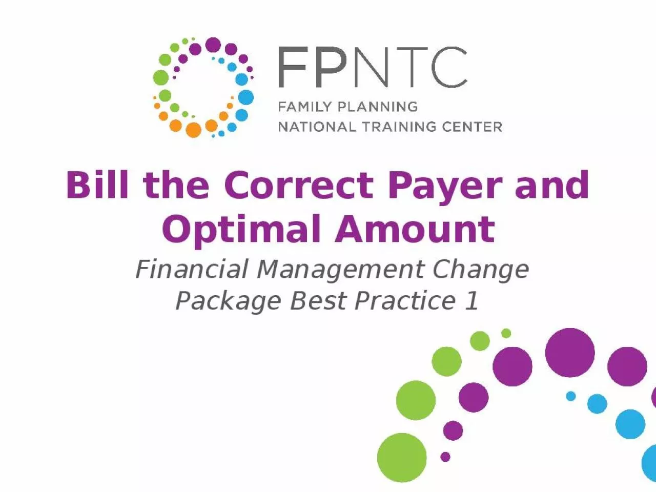 PPT-Bill the Correct Payer and Optimal Amount