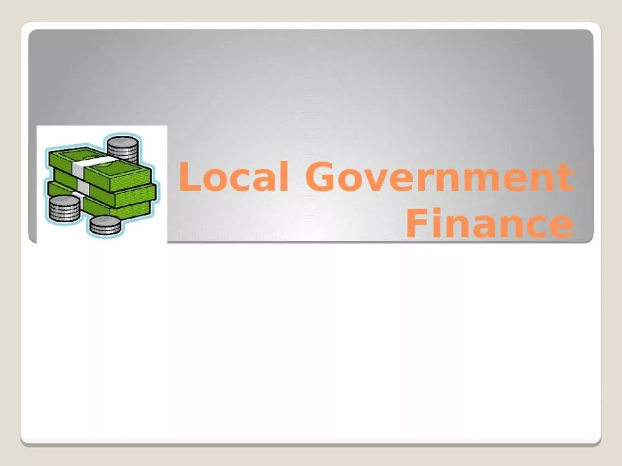 PPT-Local Government Finance