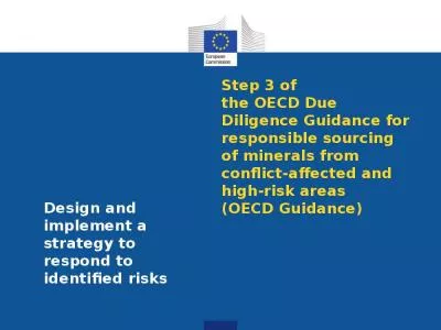 Step 3 of  the OECD Due Diligence Guidance for responsible sourcing of minerals from conflict-affected and high-risk areas  (OECD Guidance)