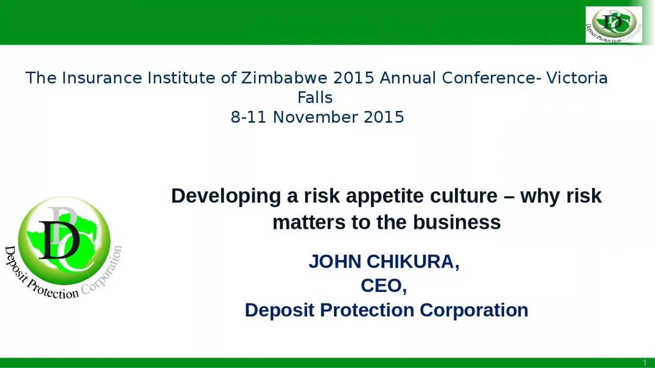 PPT-The Insurance Institute of Zimbabwe 2015 Annual Conference- Victoria Falls 8-11 November