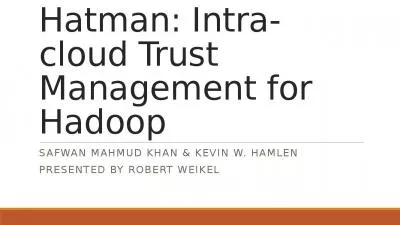 Hatman: Intra-cloud Trust Management for Hadoop