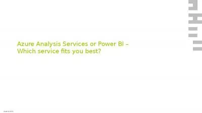 Azure Analysis Services or Power BI  Which service fits you best?