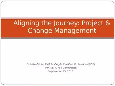 Aligning the Journey: Project & Change Management