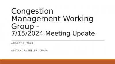 Congestion Management Working Group - 7/15/2024 Meeting Update