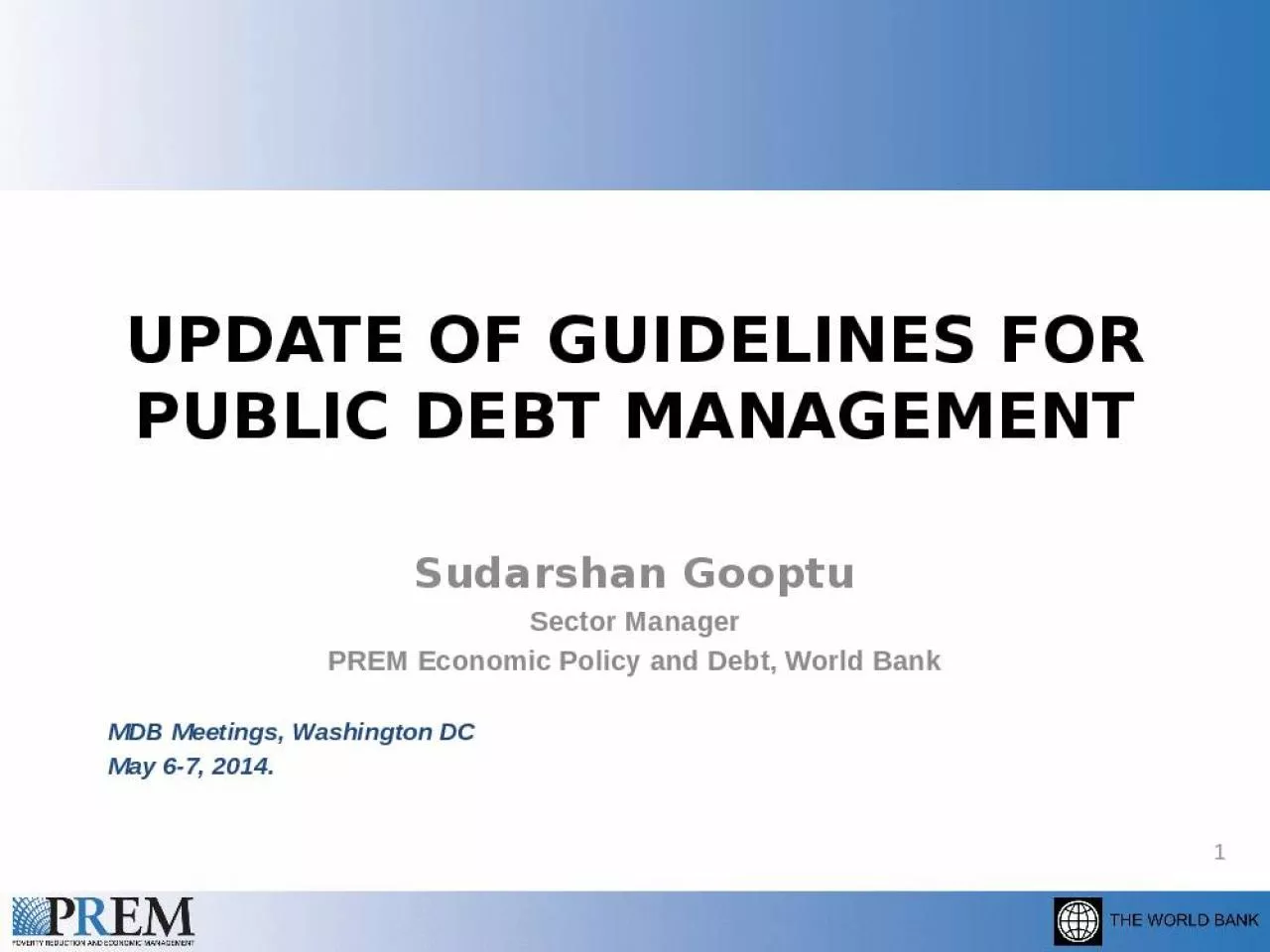 PPT-UPDATE OF GUIDELINES FOR PUBLIC DEBT MANAGEMENT