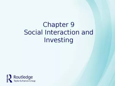 Chapter 9 Social Interaction and Investing