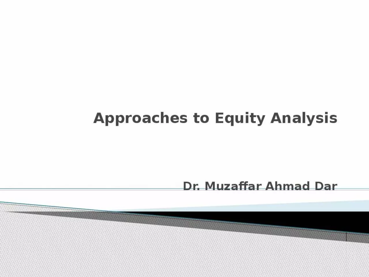 PPT-Approaches to Equity Analysis