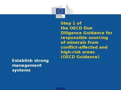 Step 1 of  the OECD Due Diligence Guidance for responsible sourcing of minerals from conflict-affected and high-risk areas  (OECD Guidance)