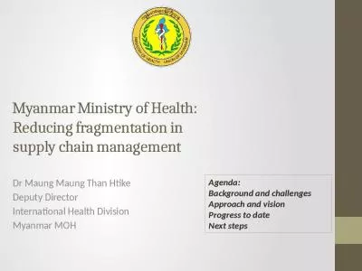 Myanmar Ministry of Health: Reducing fragmentation in supply chain management