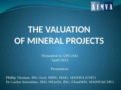 THE VALUATION OF MINERAL PROJECTS