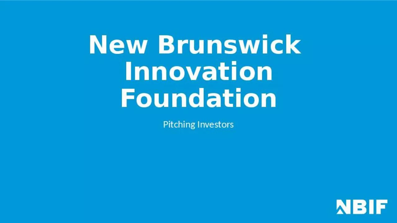 PPT-New Brunswick Innovation Foundation