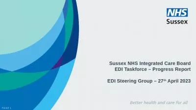 Sussex NHS Integrated Care Board EDI Taskforce   Progress Report EDI Steering Group   27th April 2023