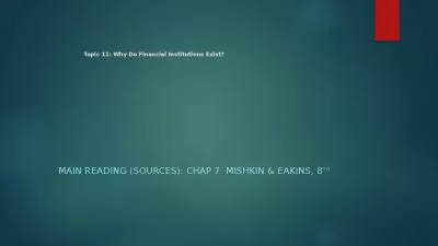Topic 11: Why Do Financial Institutions Exist?