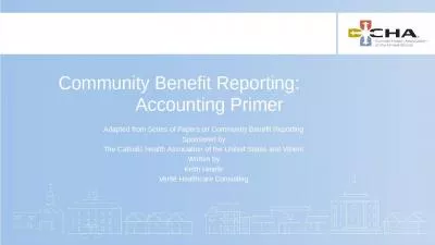 Community Benefit Reporting:              Accounting Primer