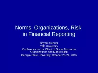 Norms, Organizations, Risk  in Financial Reporting