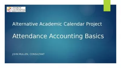 Alternative Academic Calendar Project  Attendance Accounting Basics