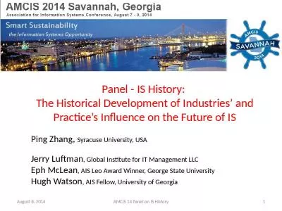 Panel - IS History:  The Historical Development of Industries  and Practice s Influence