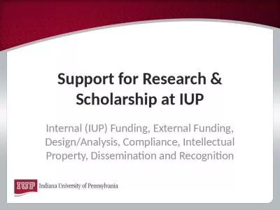 Support for Research & Scholarship at IUP