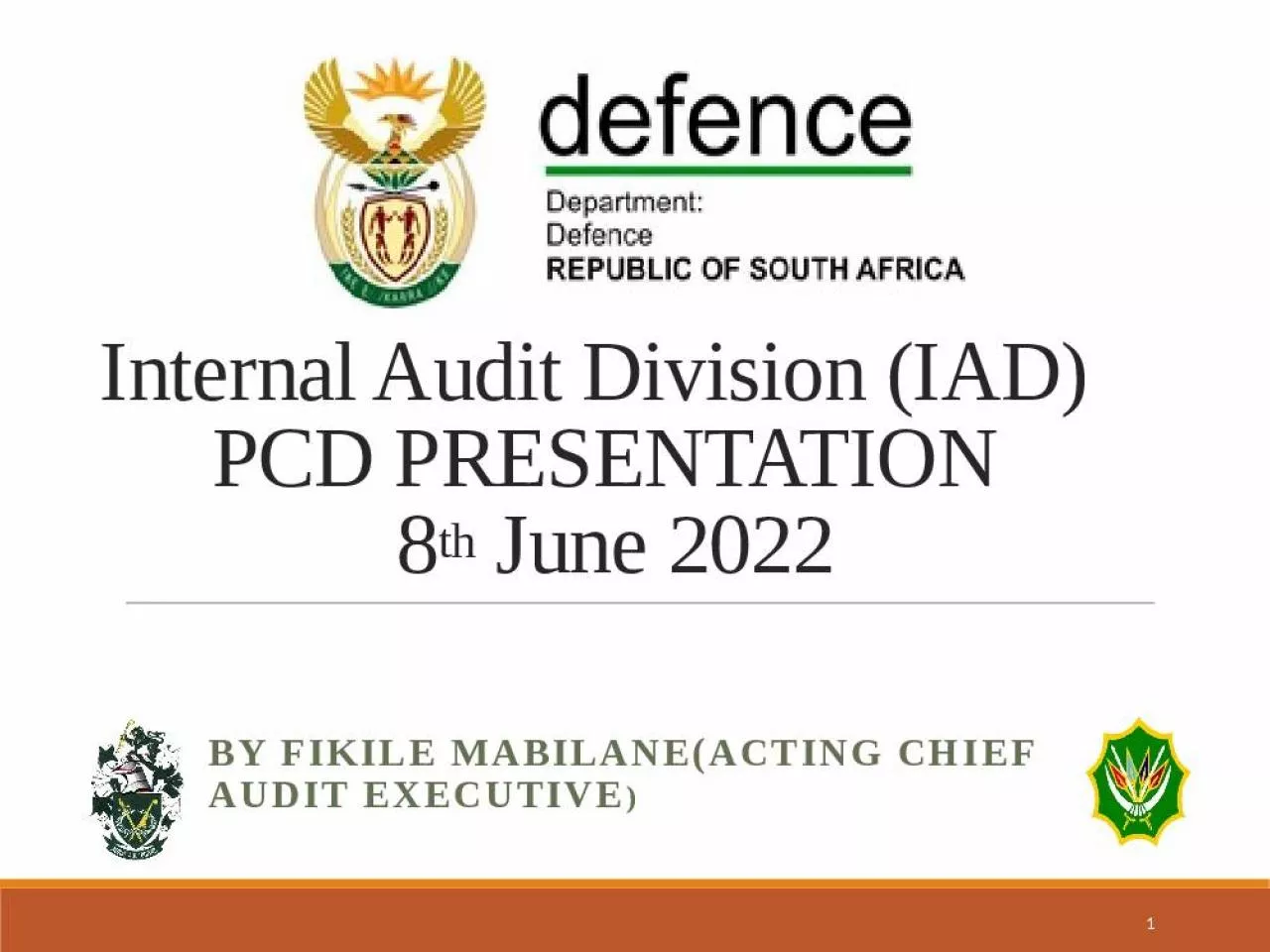 PPT-Internal Audit Division (IAD) PCD PRESENTATION 8th June 2022