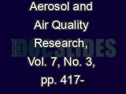 Yang et al., Aerosol and Air Quality Research, Vol. 7, No. 3, pp. 417-