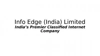 Info Edge (India) Limited India s Premier Classified Internet Company