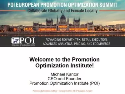 Welcome to the Promotion Optimization Institute! Michael Kantor CEO and Founder  Promotion