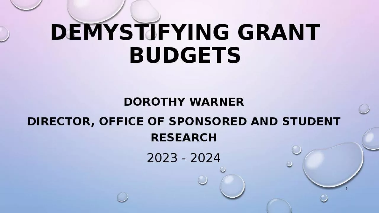 PPT-Demystifying Grant BudgetS