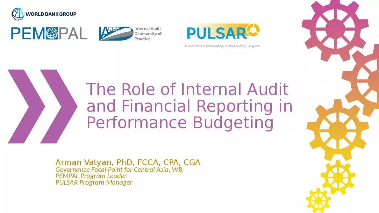 PPT-The Role of Internal Audit and Financial Reporting in Performance Budgeting