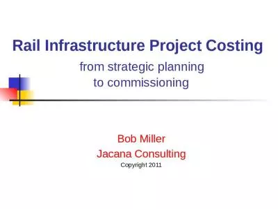 Rail Infrastructure Project Costing   from strategic planning   to commissioning