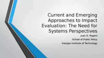 Current and Emerging Approaches to Impact Evaluation: The Need for Systems Perspectives