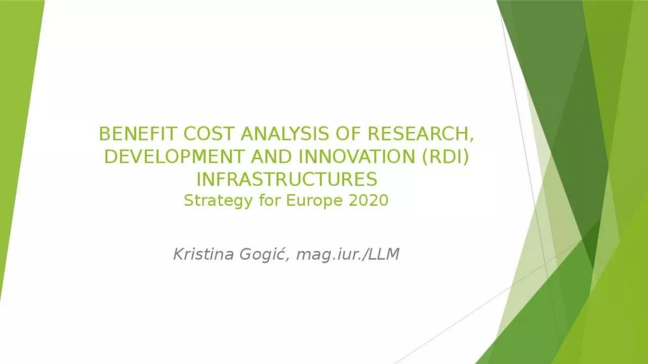 PPT-BENEFIT COST ANALYSIS OF RESEARCH, DEVELOPMENT AND INNOVATION (RDI) INFRASTRUCTURES Strategy