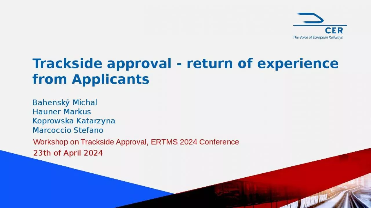 PPT-Trackside approval - return of experience from Applicants