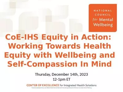 CoE-IHS Equity in Action: Working Towards Health Equity with Wellbeing and Self-Compassion