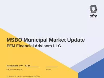 MSBO Municipal Market Update PFM Financial Advisors LLC